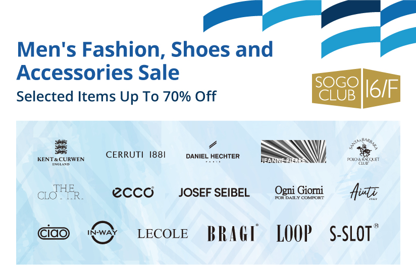 SOGO CLUB 16/F : Men&#39;s Fashion, Shoes and Accessories Sale